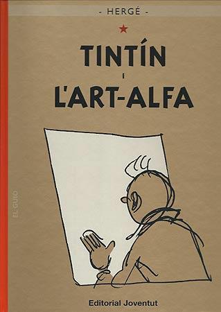 TINTIN I L'ART ALFA | 9788426138590 | REMI, GEORGES