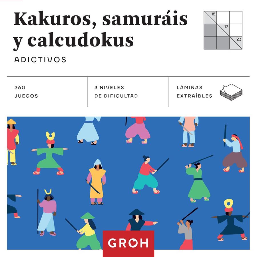 KAKUROS, SAMURÁIS Y CALCUDOKUS (CUADRADOS DE DIVERSIÓN) | 9788490680957