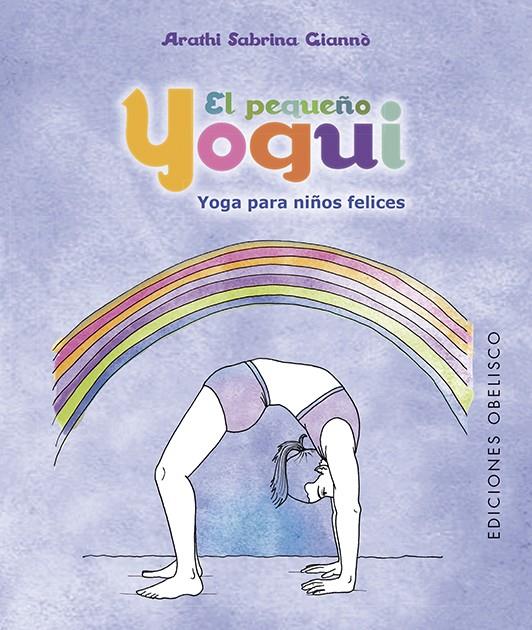 PEQUEÑO YOGUI, EL  | 9788491113751 | GIANNO, ARATHI SABRINA