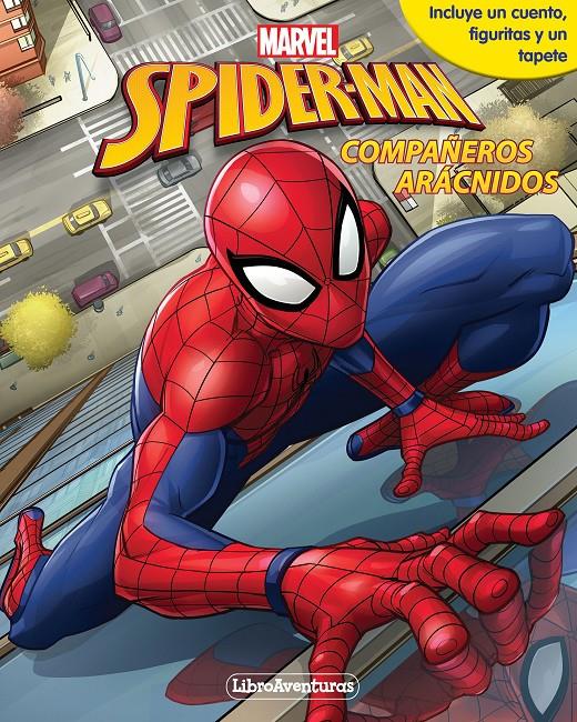 SPIDERMAN LIBROAVENTURAS COMPAÑEROS ARACNIDOS | 9788416914166 | MARVEL