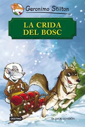 CRIDA DEL BOSC, LA  | 9788499328461 | STILTON, GERONIMO 