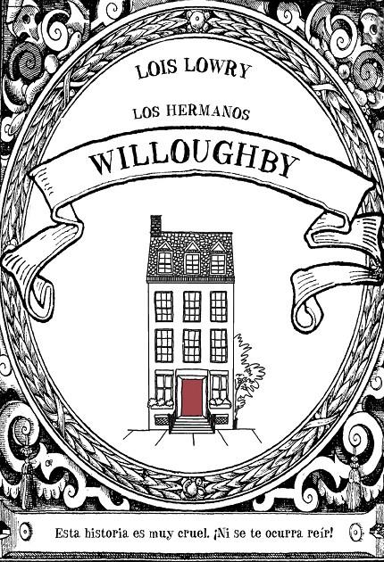 HERMANOS WILLOUGHBY, LOS  | 9788469847305 | LOWRY, LOIS