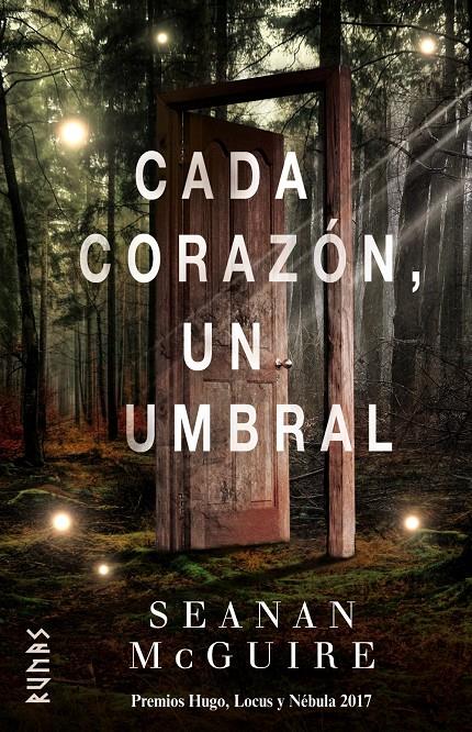 CADA CORAZON UN UMBRAL | 9788491812005 | MCGUIRE, SEANAN