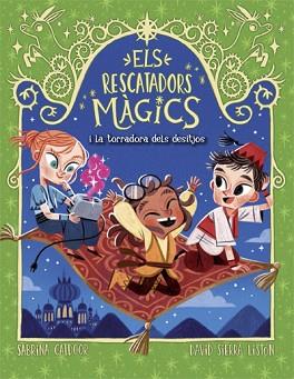 RESCATADORS MAGICS 9 LA TORRADORA DELS DESITJOS, ELS | 9788424670856 | CATDOOR, SABRINA