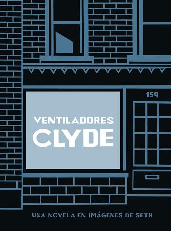 VENTILADORES CLYDE (TAPA BLANDA) | 9788418347917 | SETH