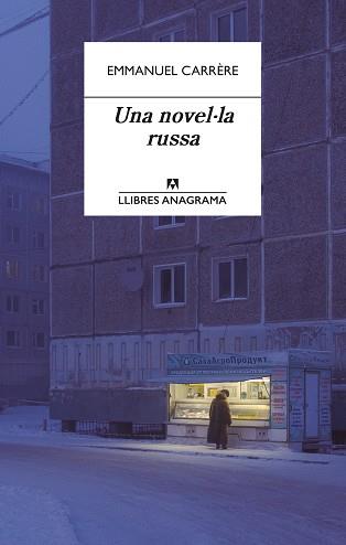 UNA NOVEL·LA RUSSA | 9788433918000 | CARRERE, EMMANUEL