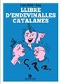 LLIBRE D'ENDEVINALLES CATALANES | 9788494941207 | MILLA I REIG, LLUIS