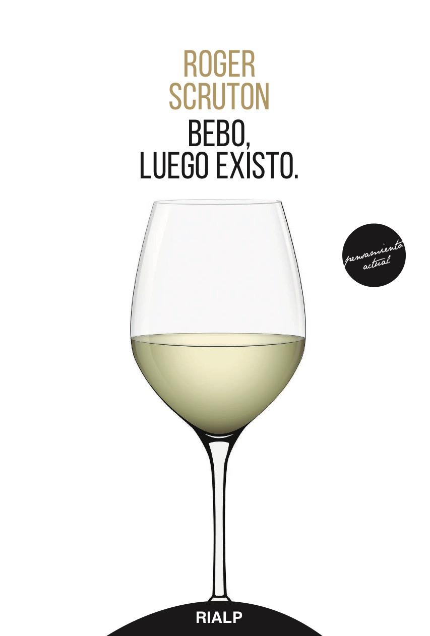 BEBO  LUEGO EXISTO  | 9788432148590 | SCRUTON, ROGER