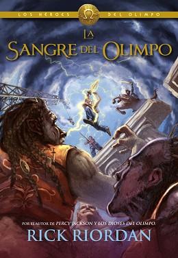 SANGRE DEL OLIMPO   LOS HEROES DEL OLIMPO 5 | 9788490431276 | RIORDAN, RICK