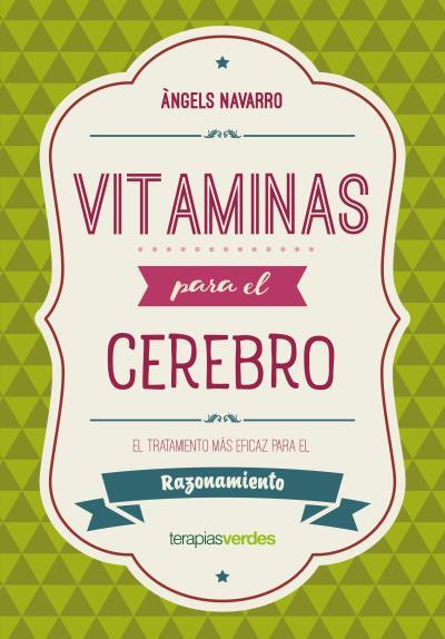 VITAMINAS PARA EL CEREBRO RAZONAMIENTO | 9788416972616 | NAVARRO SIMON, ANGELS