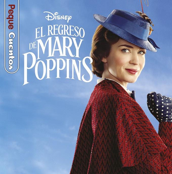 REGRESO DE MARY POPPINS PEQUECUENTOS, EL | 9788417529345 | DISNEY