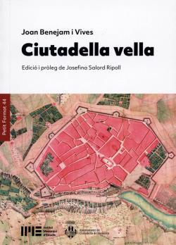 CIUTADELLA VELLA | 9788415291848 | BENEJAM I VIVES, JOAN