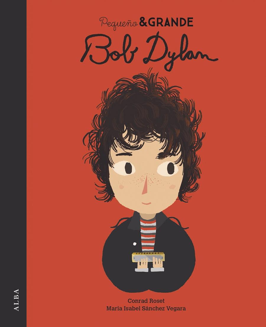 PEQUEÑO & GRANDE BOB DYLAN | 9788490656525 | SANCHEZ VEGARA, MARIA ISABEL