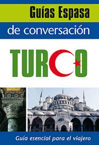 GUOA DE CONVERSACION TURCO | 9788467027464 | AA. VV.