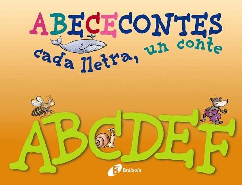 A-F ABECECONTES CADA LLETRA  UN CONTE  | 9788499064468 | DOUMERC, BEATRIZ  / BARNES, GABRIEL