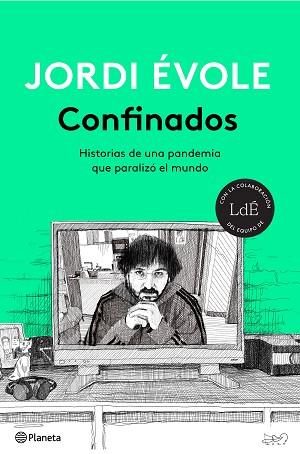 CONFINADOS | 9788408232445 | EVOLE, JORDI