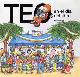 TEO EN EL DIA DEL LIBRO | 9788448003517 | DENOU, VIOLETA