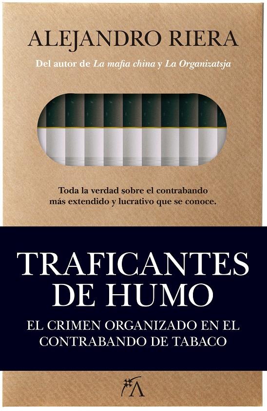 TRAFICANTES DE HUMO EL CRIMEN ORGANIZADO EN EL CONTRABANDO DE TABACO | 9788496632738 | RIERA CATALA, ALEJANDRO