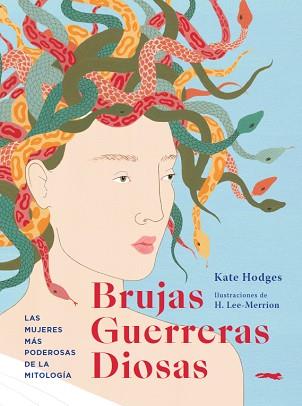 BRUJAS  GUERRERAS DIOSAS | 9788412152159 | HODGES, KATE