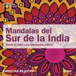 MANDALAS DEL SUR DE LA INDIA REF MT0010 | 9788495590336 | PILASTRE, CHRISTIAN