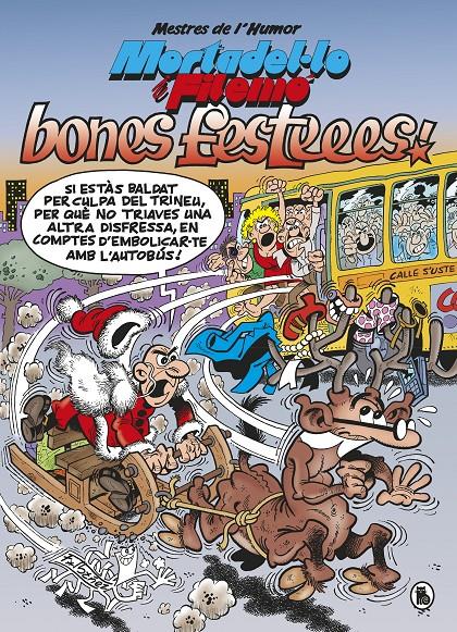 MORTADEL·LO I FILEMO. BONES FESTEEES (MESTRES DE L'HUMOR 54) | 9788402423054 | IBAÑEZ, FRANCISCO