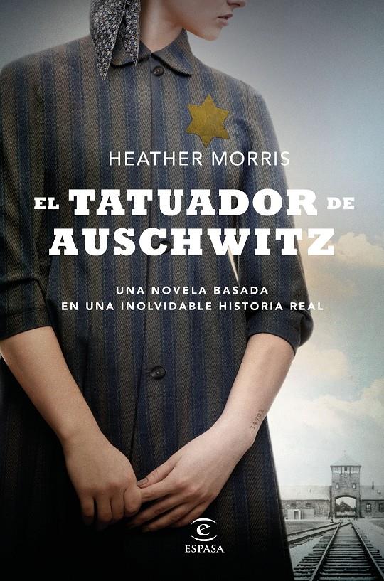 TATUADOR DE AUSCHWITZ, EL  | 9788467053616 | MORRIS, HEATHER