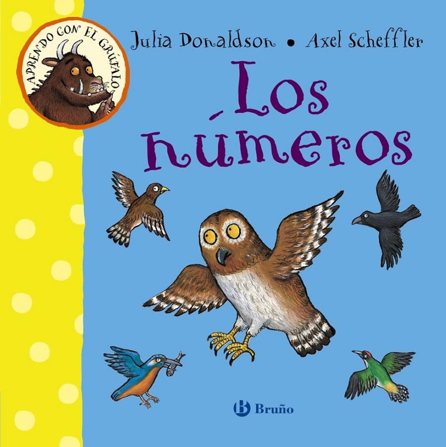 NUMEROS  APRENDO CON EL GRÚFALO. LOS  | 9788469603192 | DONALDSON, JULIA