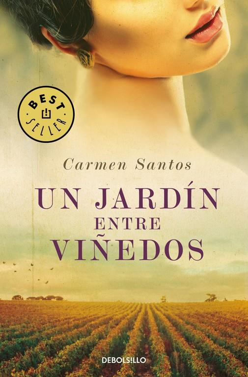 JARDIN ENTRE VIÑEDOS, UN  | 9788466339544 | SANTOS, CARMEN