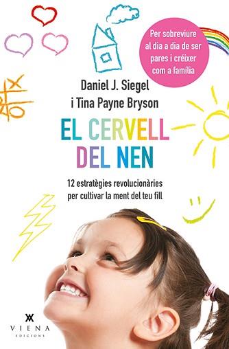 CERVELL DEL NEN, EL | 9788483308660 | SIEGEL, DANIEL J / BRYSON, TINA PAYNE