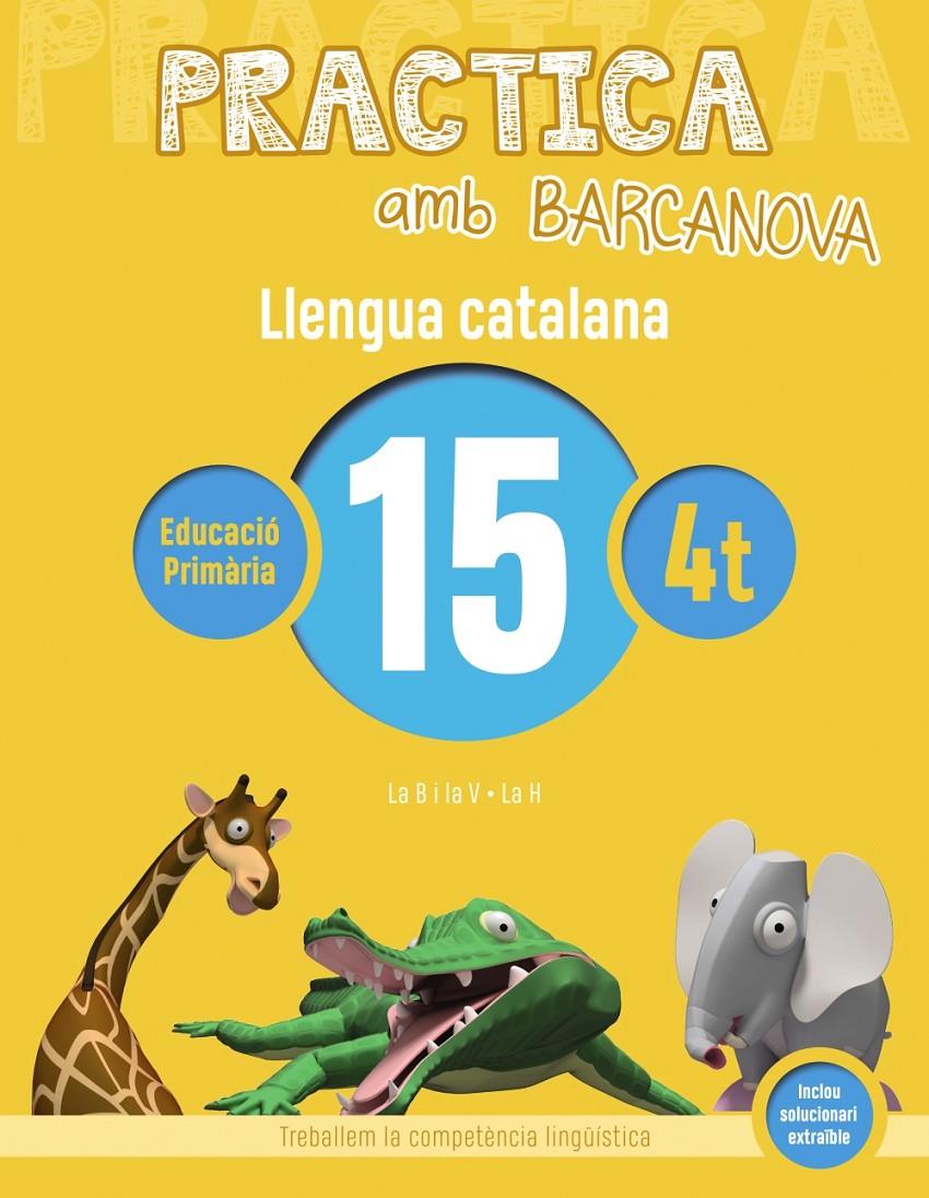 PRACTICA AMB BARCANOVA LLENGUA CATALANA 15 | 9788448945169