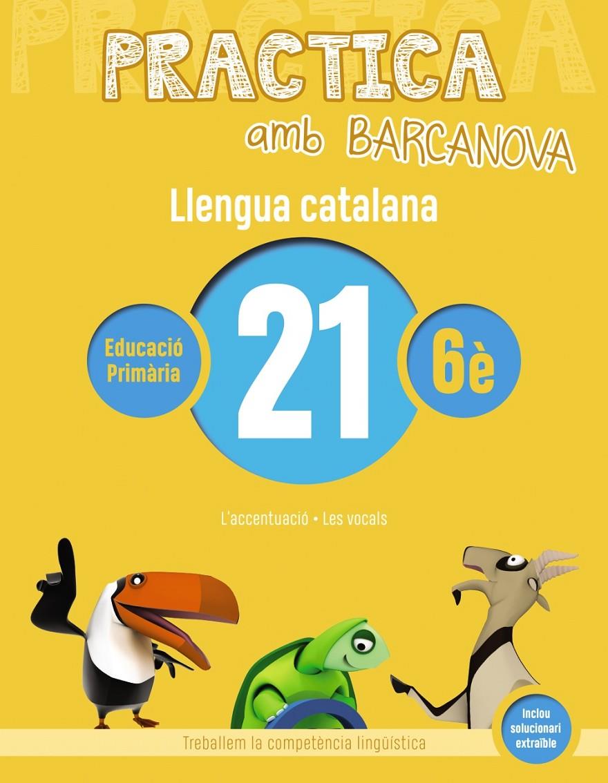 PRACTICA AMB BARCANOVA LLENGUA CATALANA 21 | 9788448945220