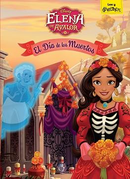 ELENA DE AVALOR EL DIA DE LOS MUERTOS | 9788416913770 | DISNEY