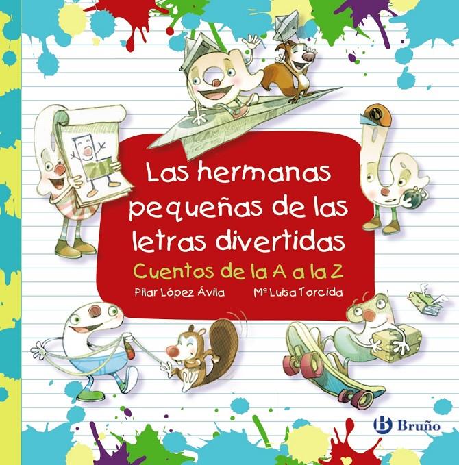 HERMANAS PEQUEÑAS DE LAS LETRAS DIVERTIDAS, LAS | 9788469625156 | LOPEZ AVILA, PILAR