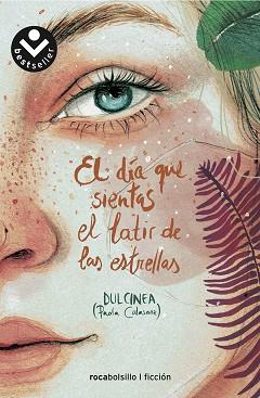 DIA QUE SIENTAS EL LATIR DE LAS ESTRELLAS, EL | 9788417821340 | (PAOLA CALASANZ), DULCINEA