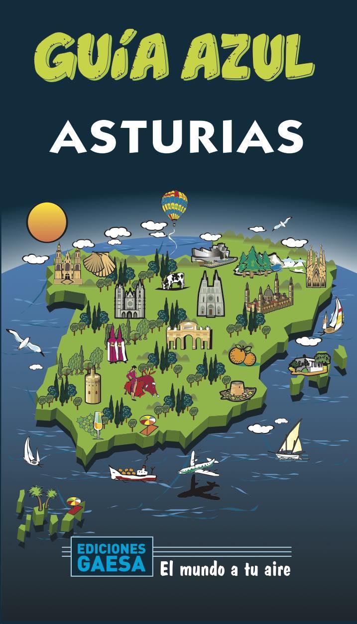 ASTURIAS GUIA AZUL | 9788417823702 | GARCIA, JESUS / MONREAL, MANUEL