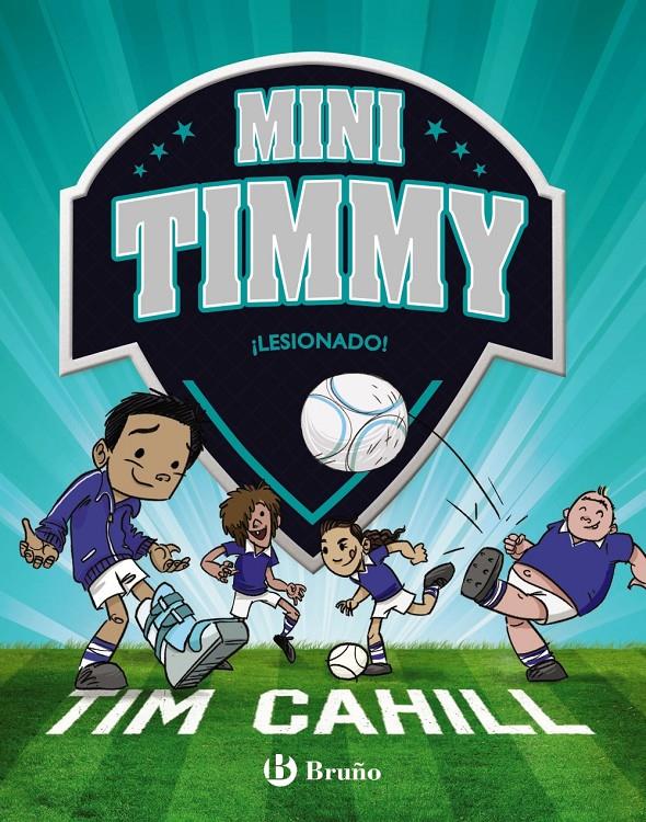 MINI TIMMY  LESIONADO | 9788469626375 | CAHILL, TIM