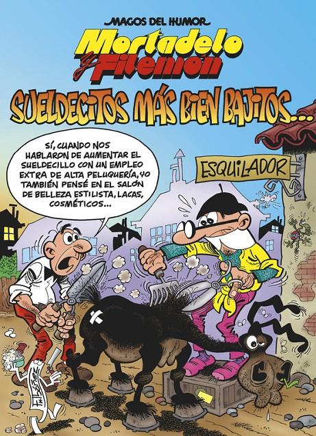 SUELDECITOS MAS BIEN BAJITOS... (MAGOS DEL HUMOR MORTADELO Y FILEMÓN 178) | 9788466657334 | IBAÑEZ, FRANCISCO 