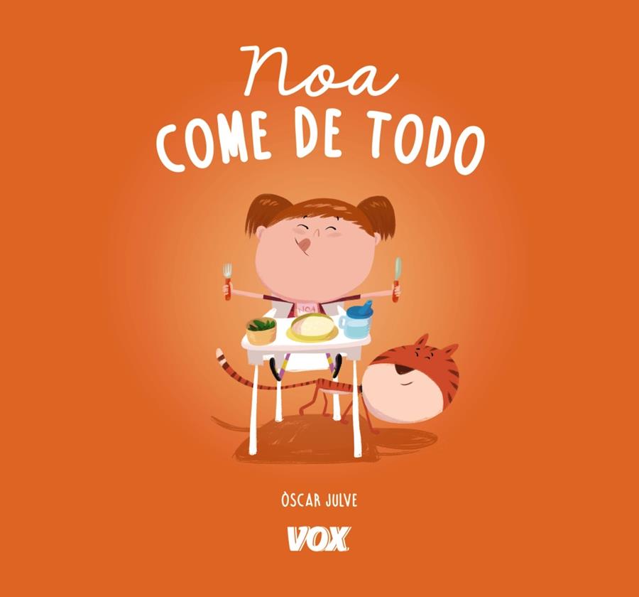 NOA COME DE TODO | 9788499742793 | JULVE GIL, OSCAR