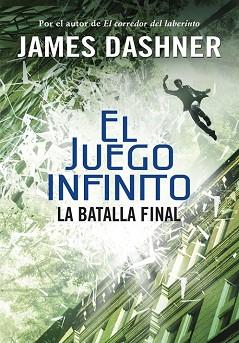 BATALLA FINAL, LA  | 9788490435854 | DASHNER, JAMES