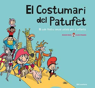 COSTUMARI DEL PATUFET, EL | 9788413560953 | ROIG CESAR, ROGER