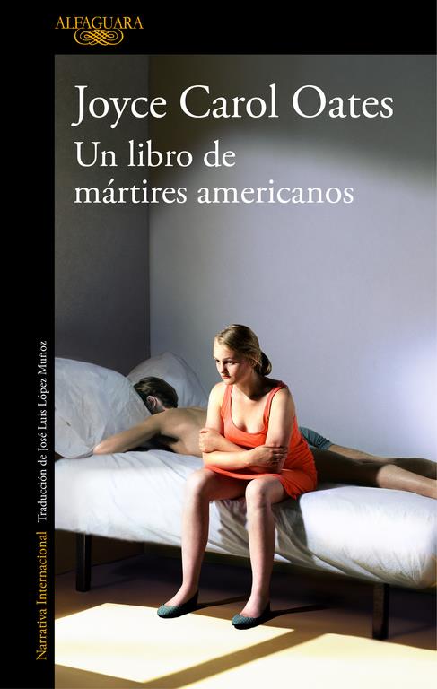 LIBRO DE MARTIRES AMERICANOS, UN  | 9788420431680 | OATES, JOYCE CAROL