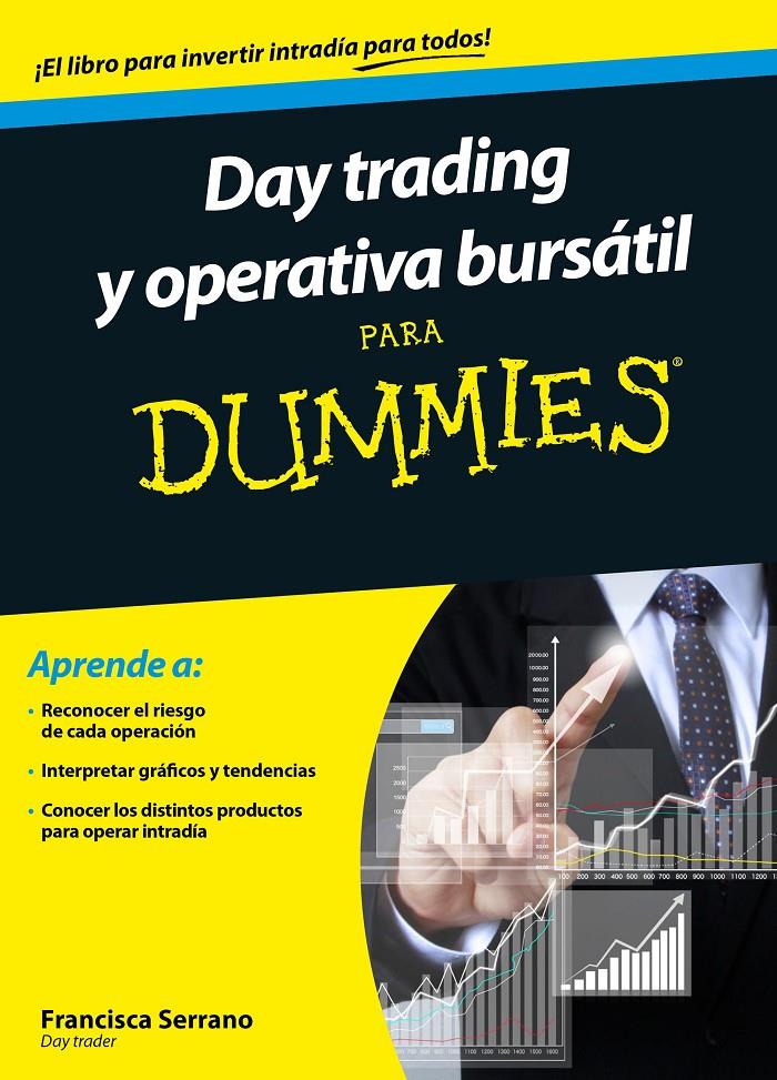 DAY TRADING Y OPERATIVA BURSATIL PARA DUMMIES | 9788432902185 | SERRANO RUIZ, FRANCISCA