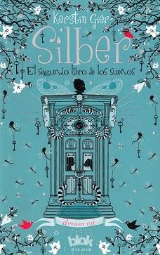 SILBER II  EL SEGUNDO LIBRO DE LOS SUEÑOS | 9788416075393 | GIER, KERSTIN