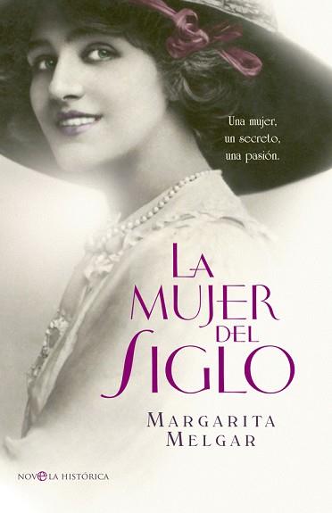 MUJER DEL SIGLO, LA | 9788499704210 | MELGAR, MARGARITA