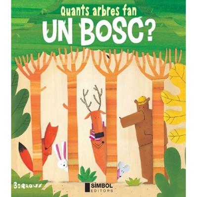 QUANTS ARBRES FAN UN BOSC | 9788415315452 | BARROUX