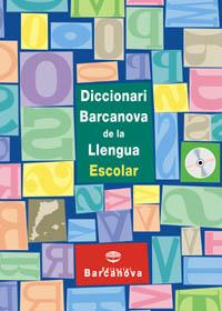 DICCIONARI BARCANOVA DE LA LLENGUA ESCOLAR | 9788448915674