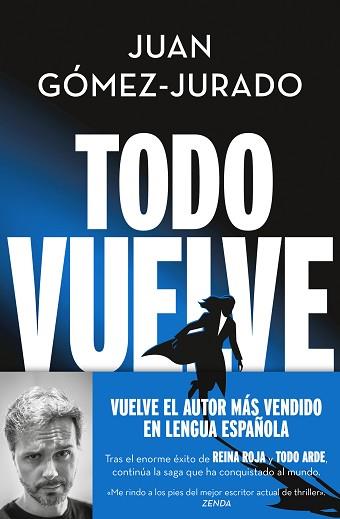 TODO VUELVE (TODO ARDE 2) | 9788466675680 | GOMEZ-JURADO, JUAN