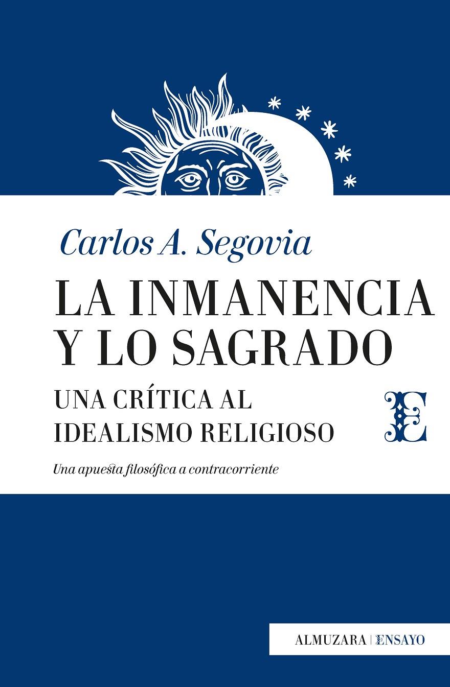 INMANENCIA Y LO SAGRADO, LA  | 9788417418519 | SEGOVIA, CARLOS A.