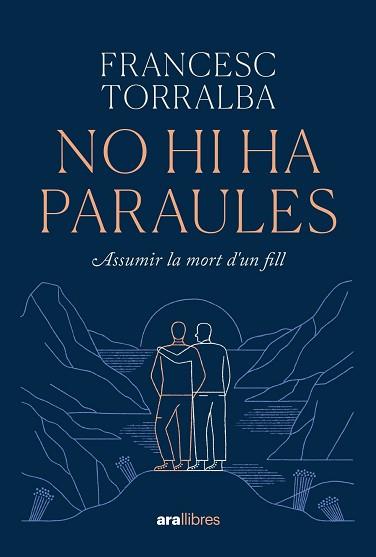 NO HI HA PARAULES | 9788411730938 | TORRALBA ROSELLO, FRANCESC