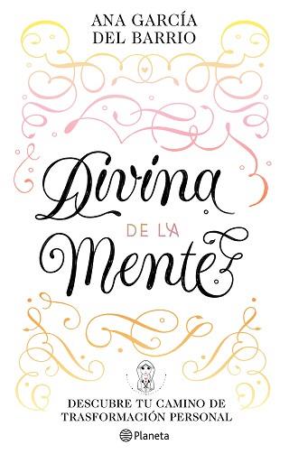 DIVINA DE LA MENTE | 9788408242291 | GARCIA DEL BARRIO, ANA